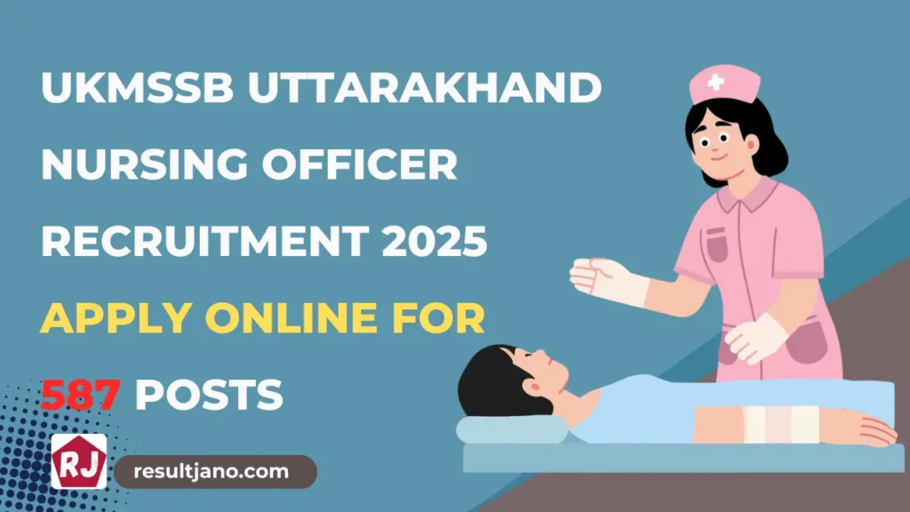 UKMSSB Uttarakhand Nursing Officer Recruitment 2025