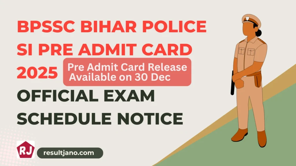 BPSSC Bihar Police SI Pre Admit Card 2025