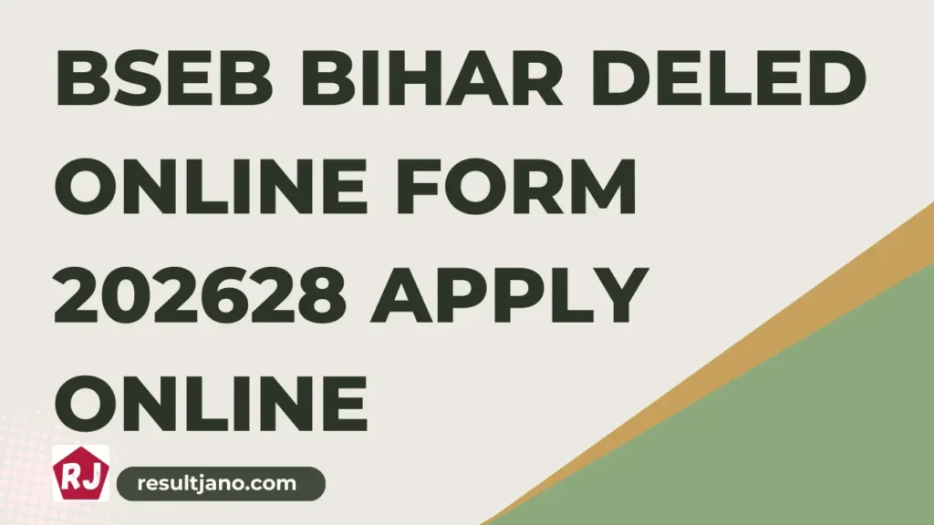 BSEB Bihar DElEd Online Form 202628 Apply Online
