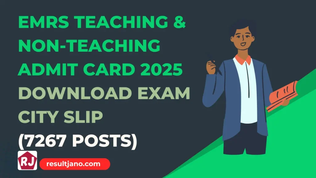 EMRS Teaching & Non-Teaching Admit Card 2025 Download Exam City Slip