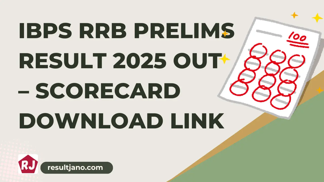 IBPS RRB Prelims Result 2025 OUT