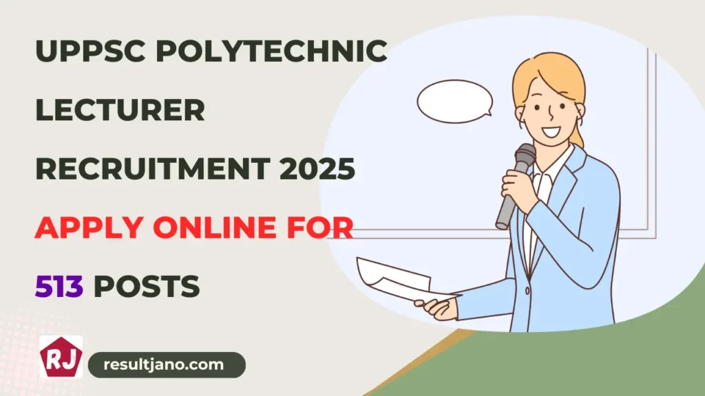 UPPSC Polytechnic Lecturer Recruitment 2025