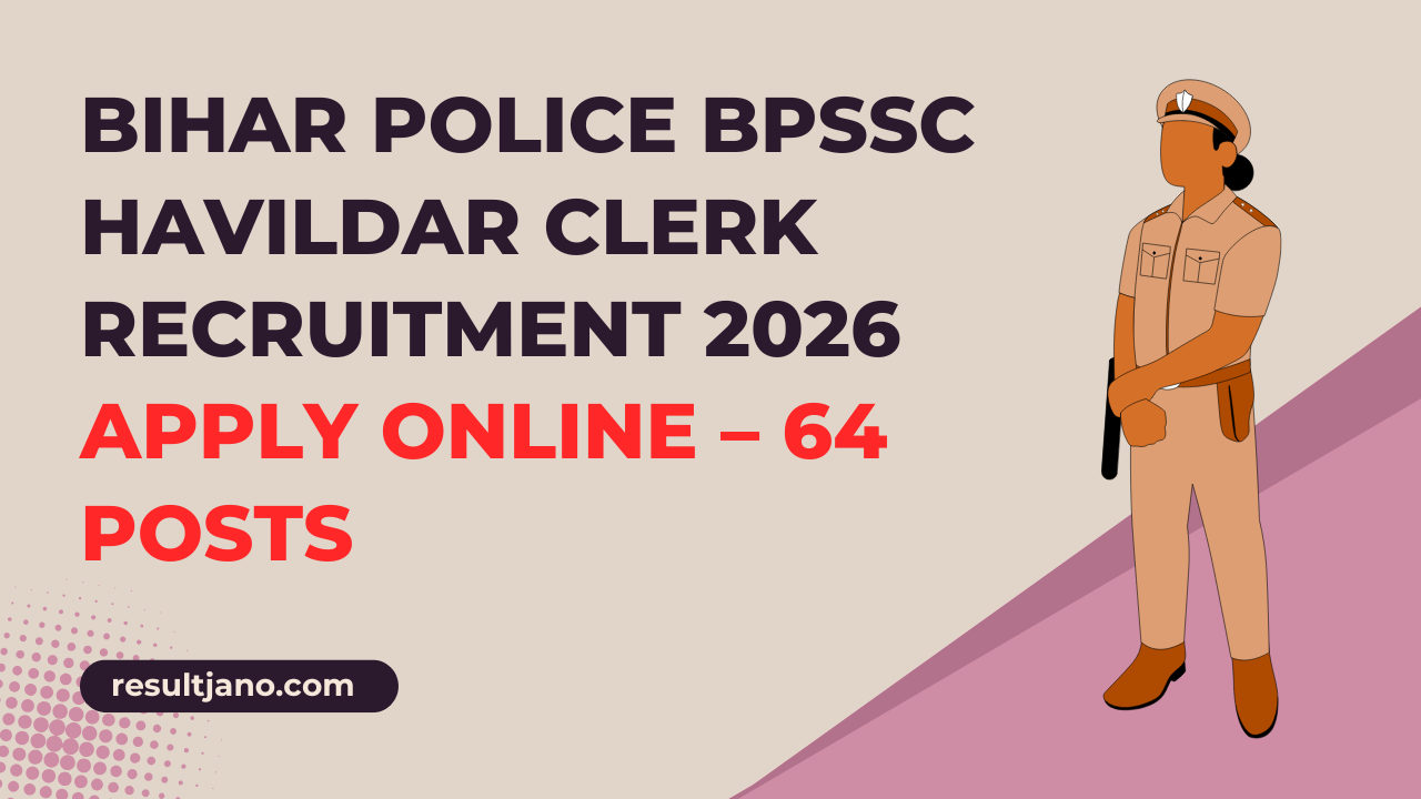 Bihar Police BPSSC Havildar Clerk Recruitment 2026