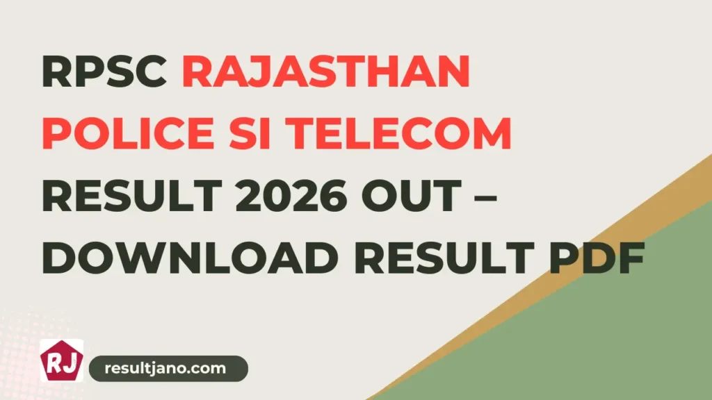 RPSC Rajasthan Police SI Telecom Result 2026 Out – Download Result PDF