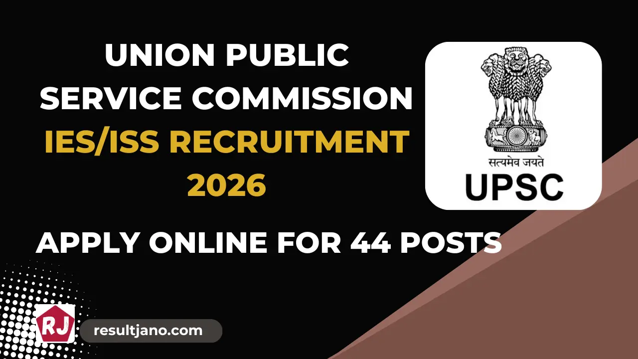 UPSC IES/ISS Recruitment 2026 Online Form – Apply for 44 Posts